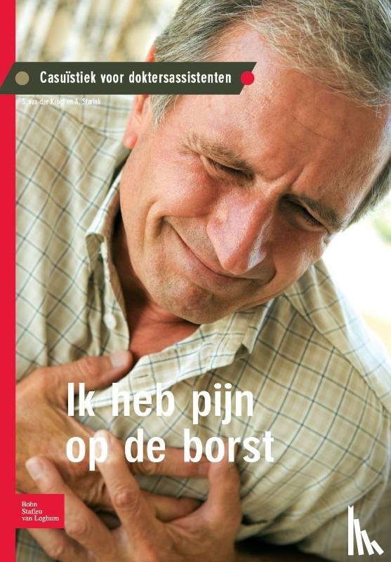 Krogt, S. van der, Starink, A., Questgroep - Ik heb pijn op de borst