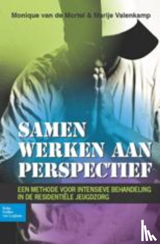 Mortel, Monique van de, Valenkamp, Marije - Samen werken aan perspectief
