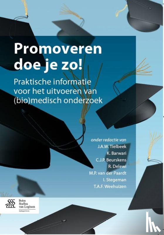 Tielbeek, J.A.W. - Promoveren doe je zo!