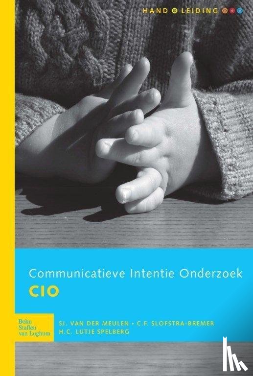 Meulen, Sjoeke van der, Slofstra-Bremer, C.F., Lutje Spelberg, H.C. - Communicatieve Intentie Onderzoek (CIO) - handleiding