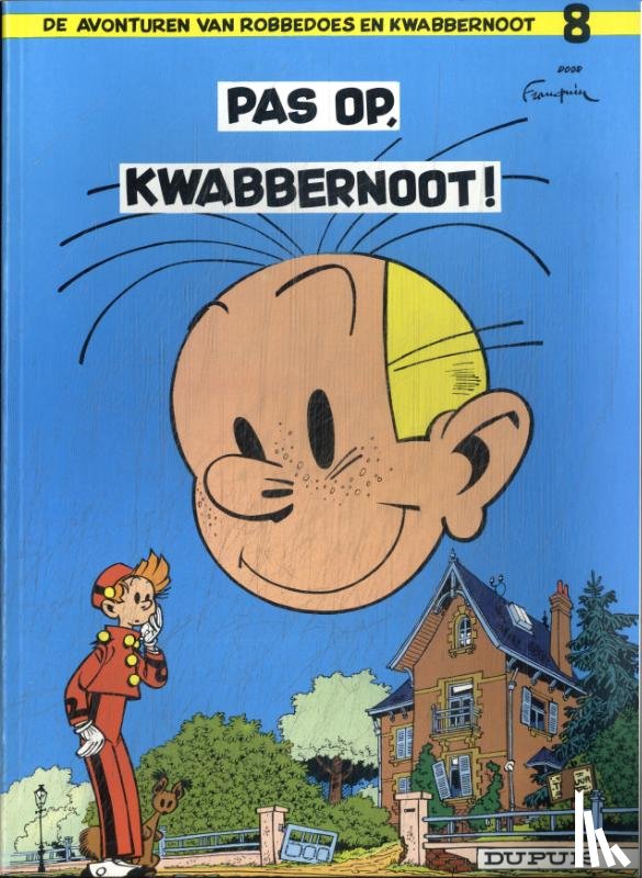 Franquin - Pas op, Kwabbernoot!