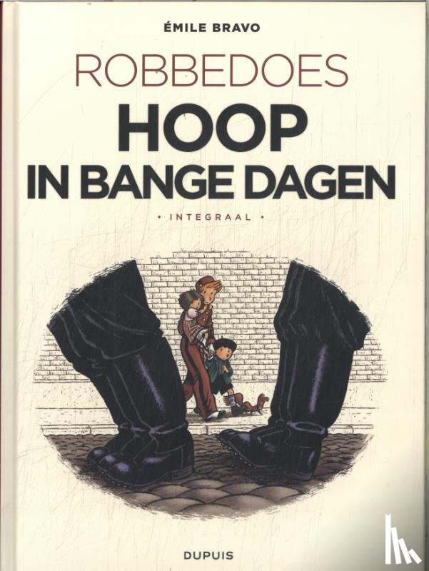Bravo, Emile - Robbedoes door Bravo Integraal