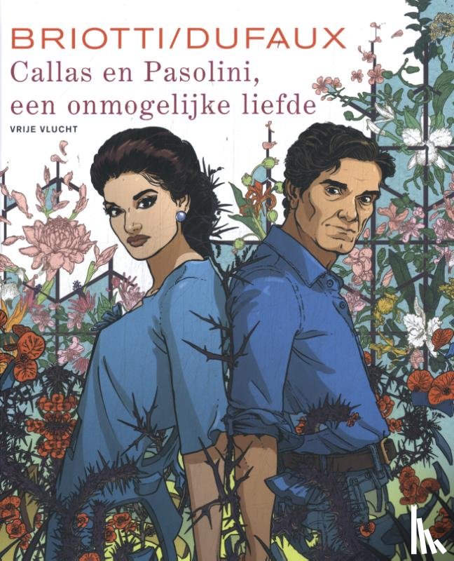 Dufaux, Jean - Callas en Pasolini, een onmogelijke liefde