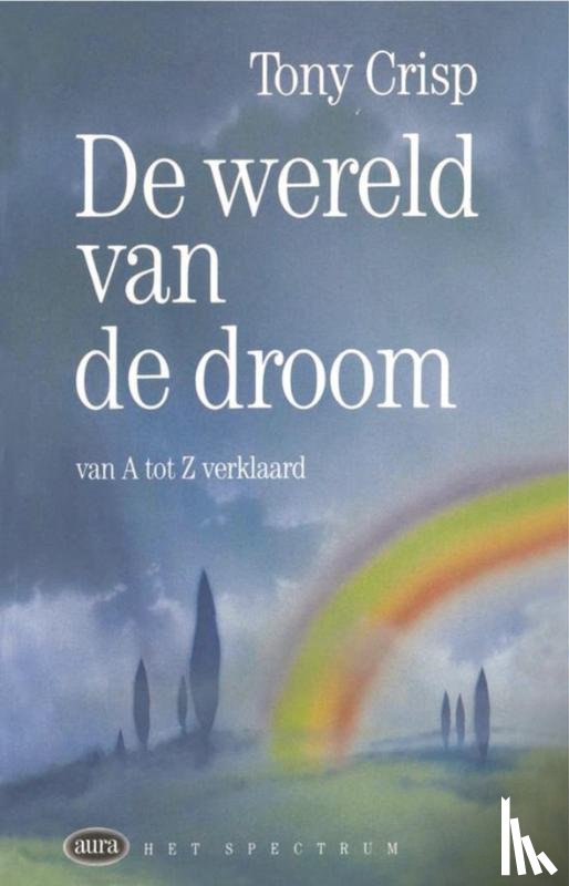 Crisp, T. - Wereld van de droom