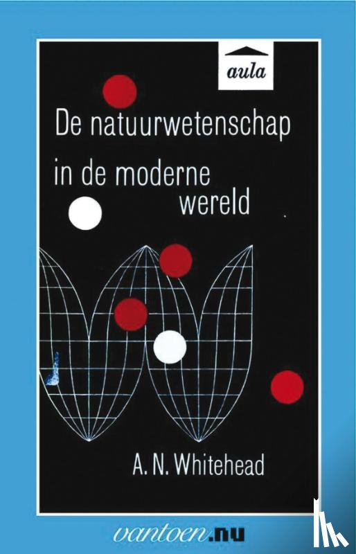 Whitehead, A.N. - Natuurwetenschap in de moderne wereld