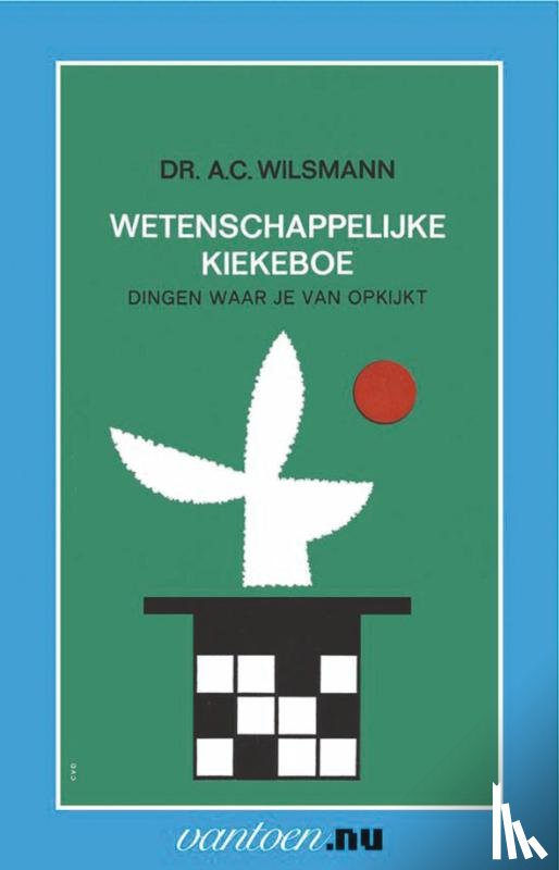 Wilsmann, A.C. - Wetenschappelijke kiekeboe