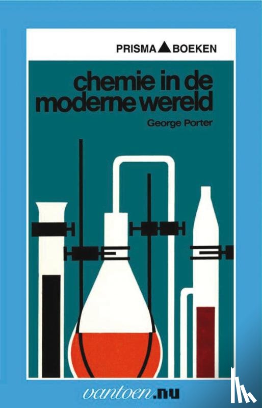 Porter, G. - Chemie in de moderne wereld