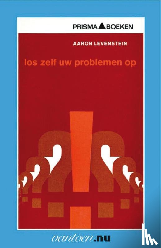 Levenstein, A. - Los zelf uw problemen op