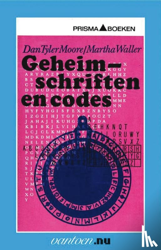 Tyler Moore, D., Waller, M. - Geheimschriften en codes