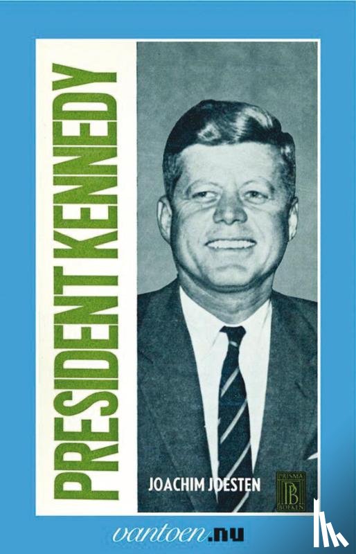 Joesten, J. - President Kennedy