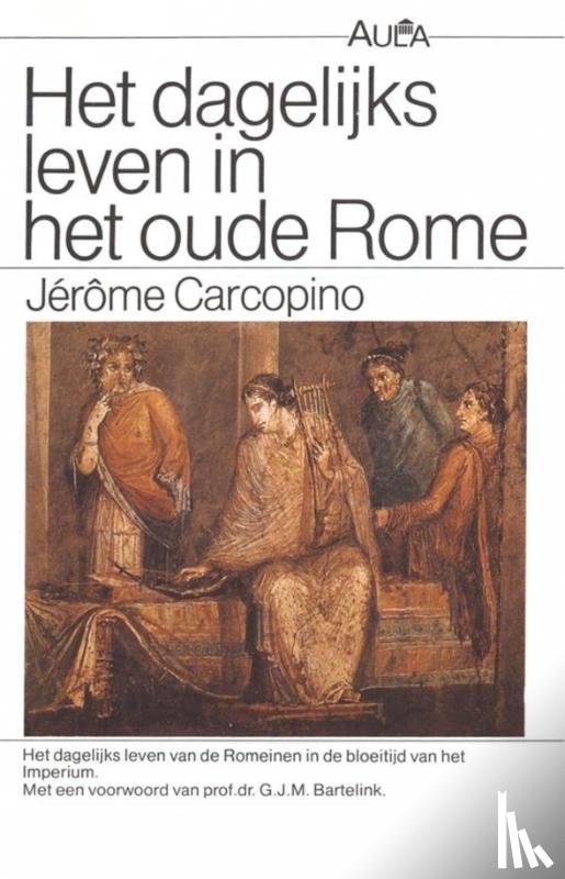Carcopino - Dagelijks leven in het oude Rome