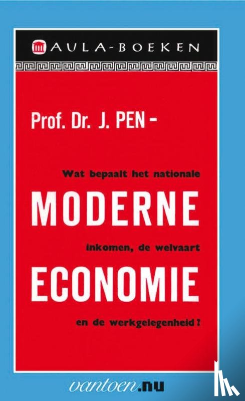 Pen, J. Prof. Dr. - Moderne economie