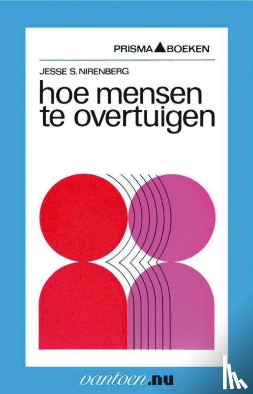 Nirenberg, J.S. - Hoe mensen te overtuigen