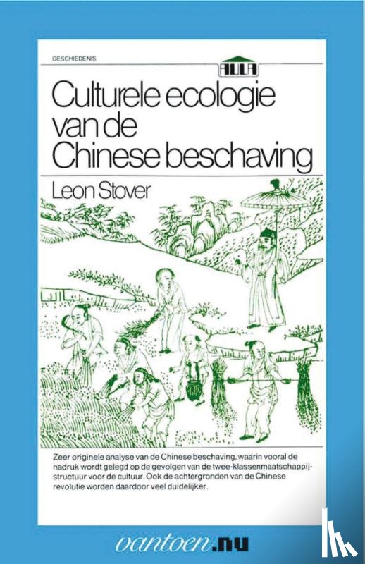 Stover, L. - Culturele ecologie van de Chinese beschaving