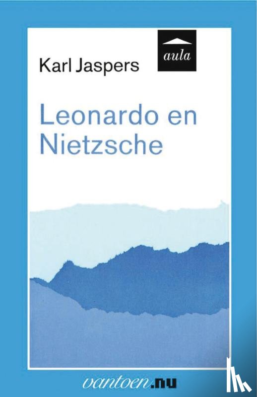 Jaspers, Karl - Leonardo en Nietzsche
