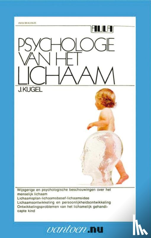 Kugel, J. - Psychologie van het lichaam