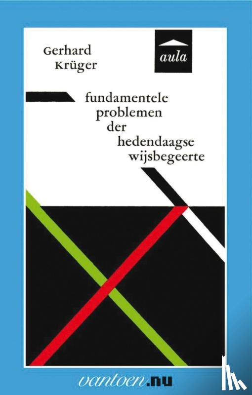 Krüger, G. - Fundamentele problemen der hedendaagse wijsbegeerte