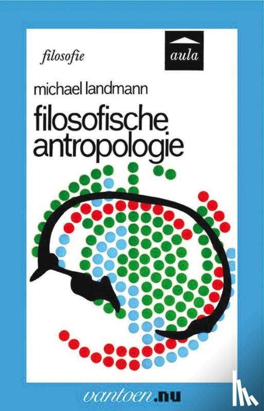 Landmann, M. - Filosofische antropologie