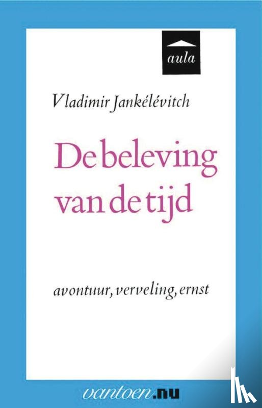 Jankélévitch, V. - Beleving van de tijd