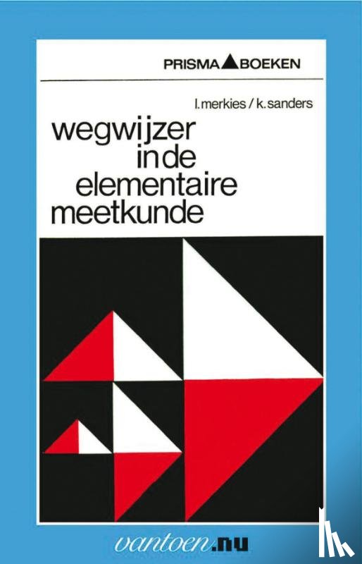 Merkies, I., Sanders, K. - Wegwijzer in de elementaire meetkunde