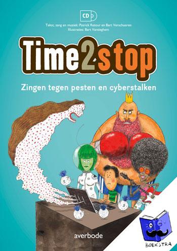 Retour, Patrick, Verschueren, Bart - Zingen tegen pesten en cyberstalken
