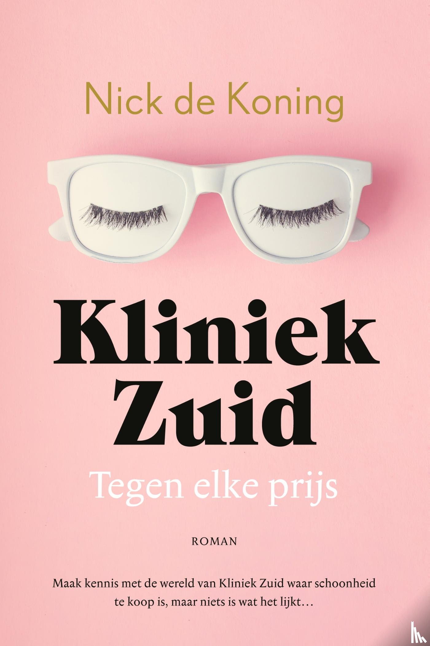 Koning, Nick de - Tegen elke prijs