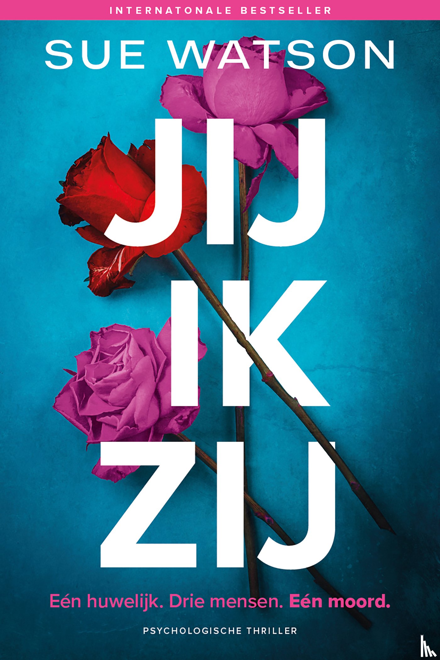 Watson, Sue - Jij, ik, zij