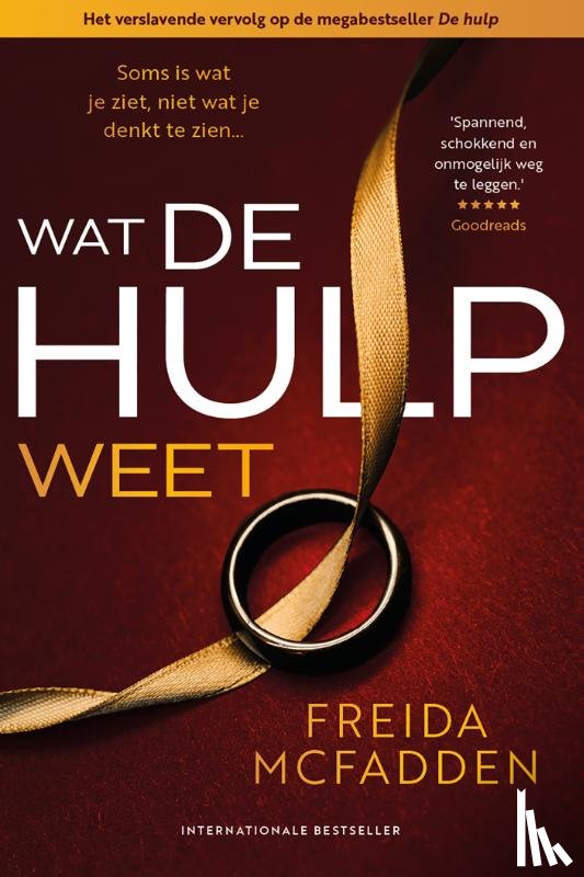 McFadden, Freida - Wat de hulp weet