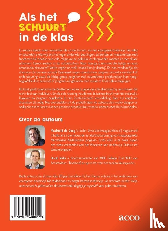 Jong, Machteld de, Nelis, Huub - Als het schuurt in de klas