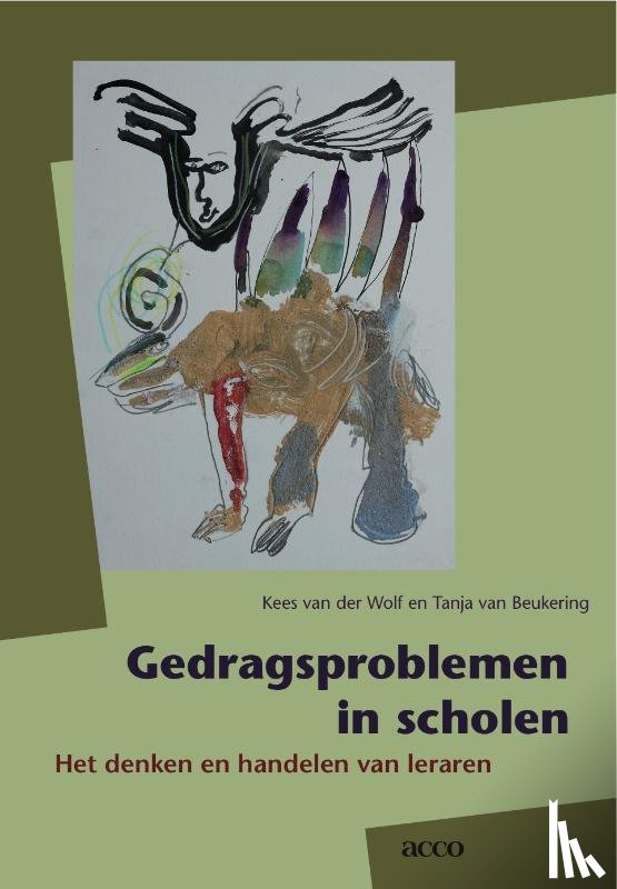 Wolf, Kees van der, Beukering, Tanja van - Gedragsproblemen in scholen