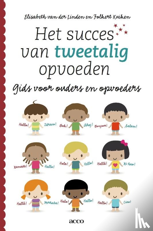 Linden, Elisabeth van der, Kuiken, Folkert - Het succes van tweetalig opvoeden
