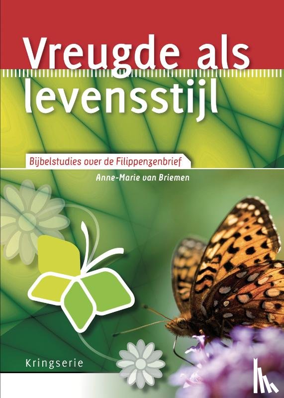 Briemen, Anne-Marie van - Vreugde als levensstijl