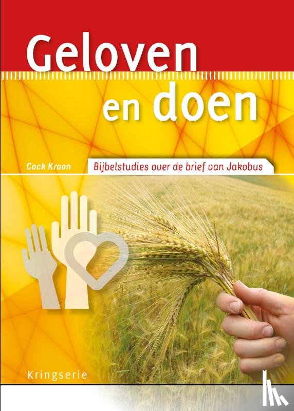 Kroon, Cock - Geloven en doen
