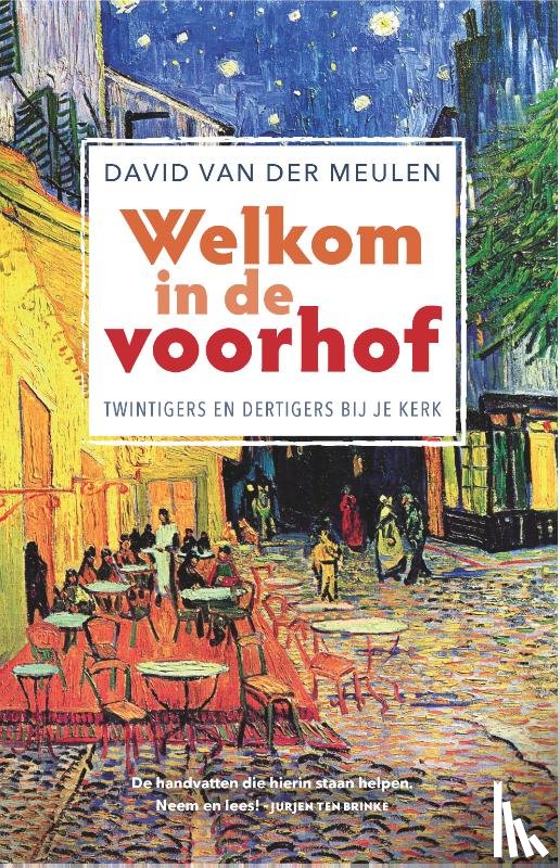 Meulen, David van der - Welkom in de voorhof