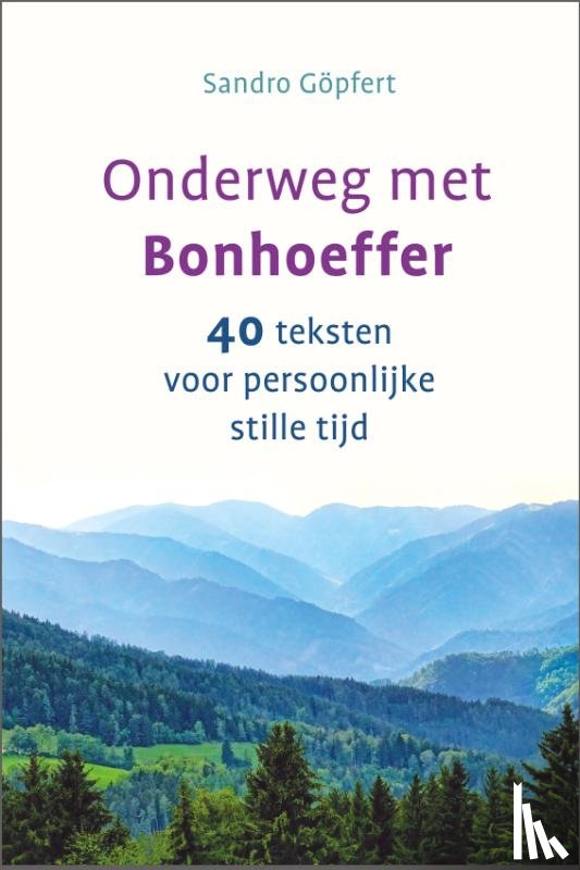 Göpfert, Sandro - Onderweg met Bonhoeffer