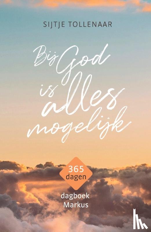 Tollenaar, Sijtje - Bij God is alles mogelijk