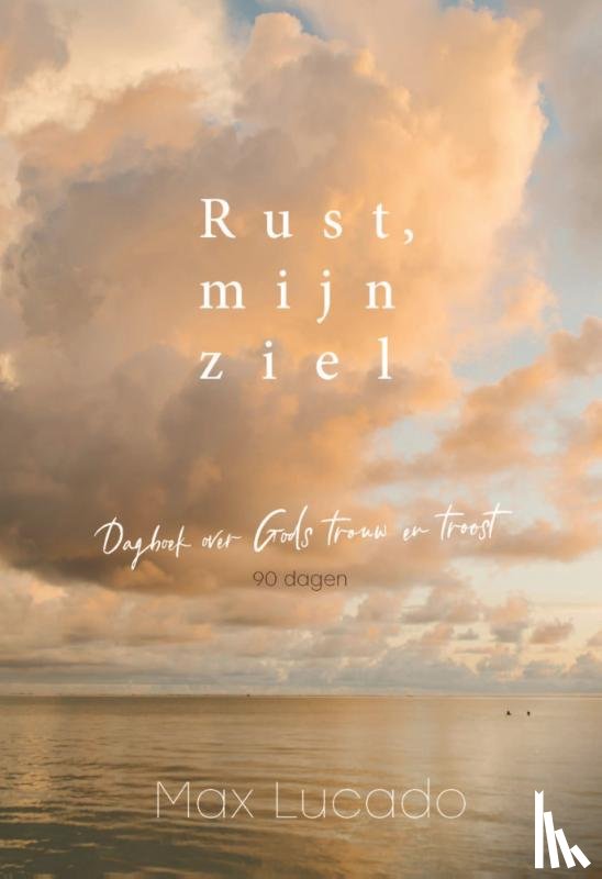 Lucado, Max - Rust, mijn ziel