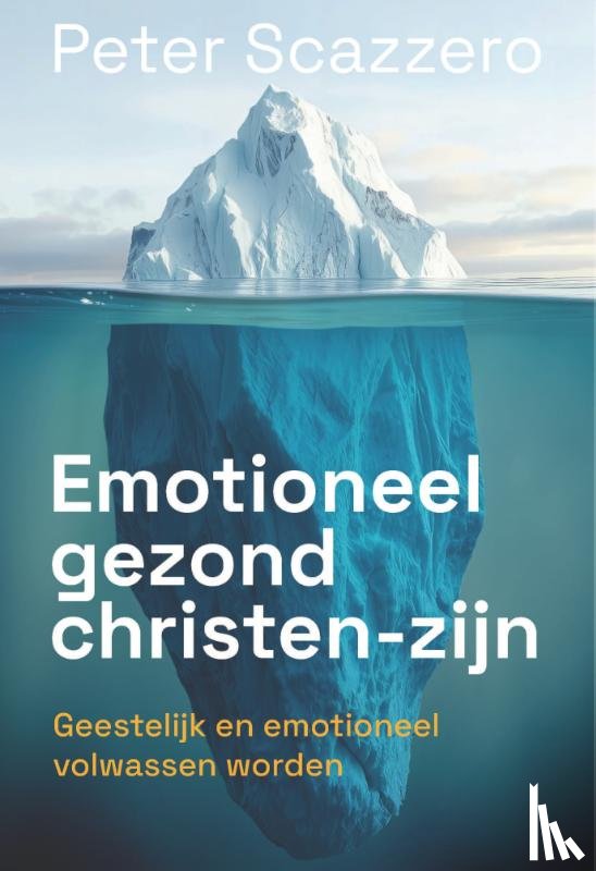 Scazzero, Peter - Emotioneel gezond christen-zijn