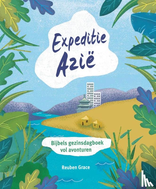Grace, Reuben - Expeditie Azië