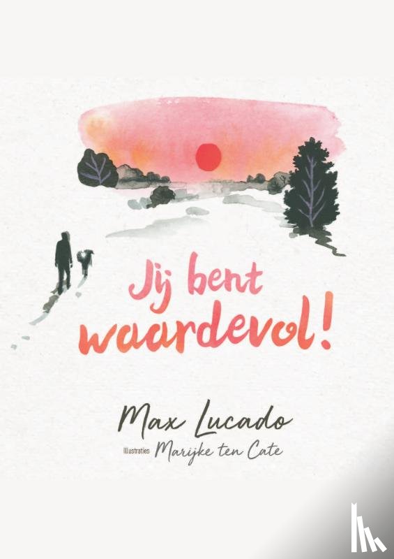 Lucado, Max - Jij bent waardevol!