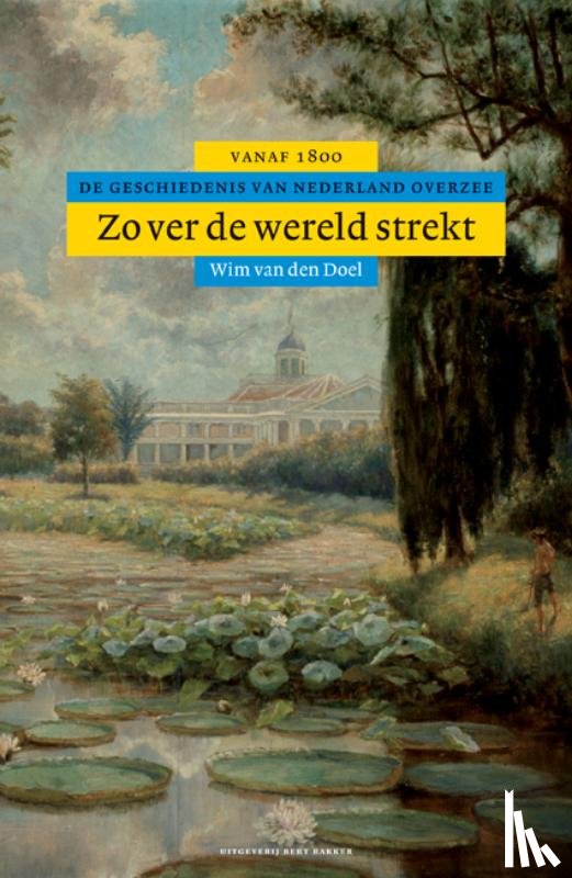 Doel, Wim van den - Zover de wereld strekt