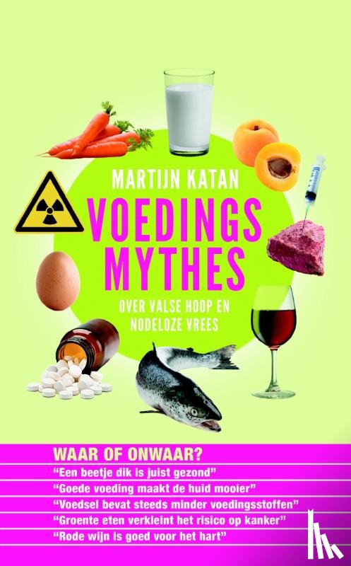 Katan, Martijn B. - Voedingsmythes