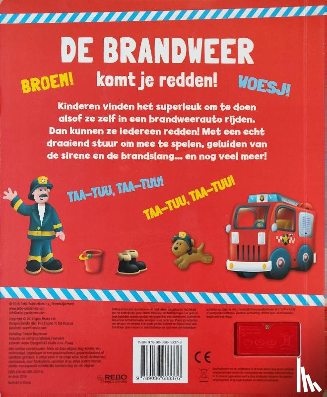  - De brandweer komt je redden