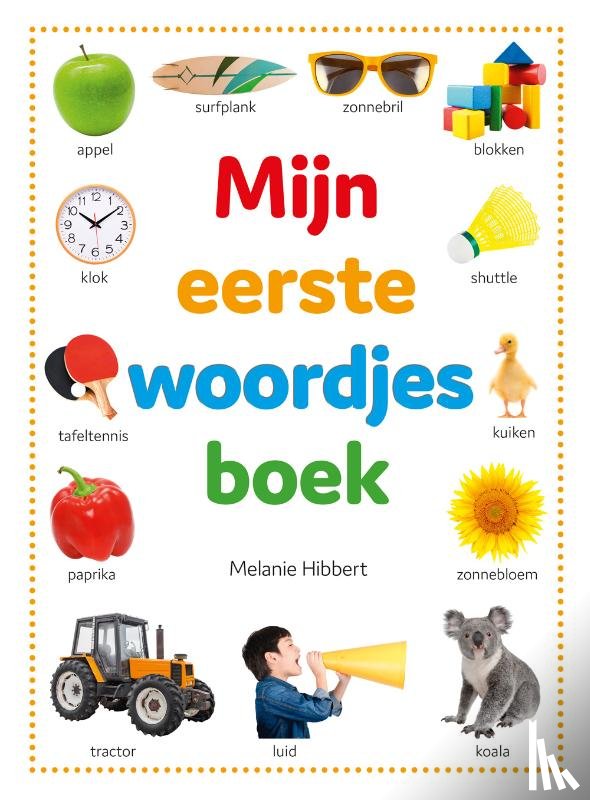 Hibbert, Melanie - Mijn eerste woordjes boek