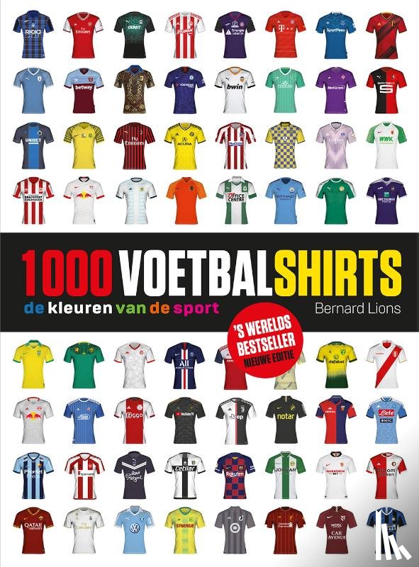 Lions, Bernard - 1000 Voetbalshirts - de kleuren van de sport
