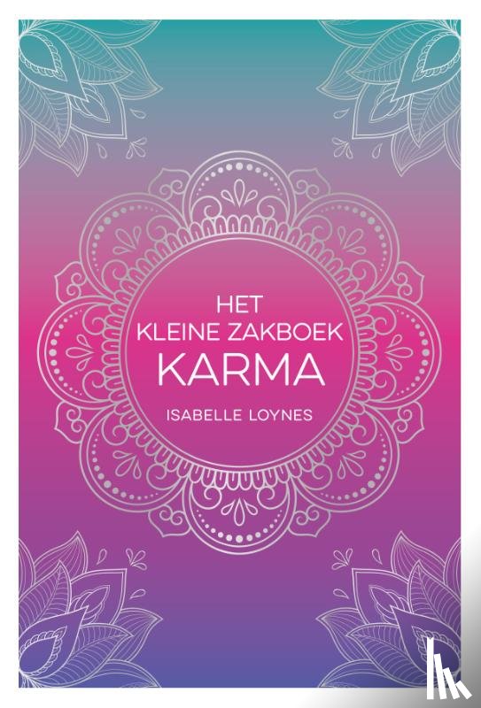 Loynes, Isabelle - Het kleine zakboek karma