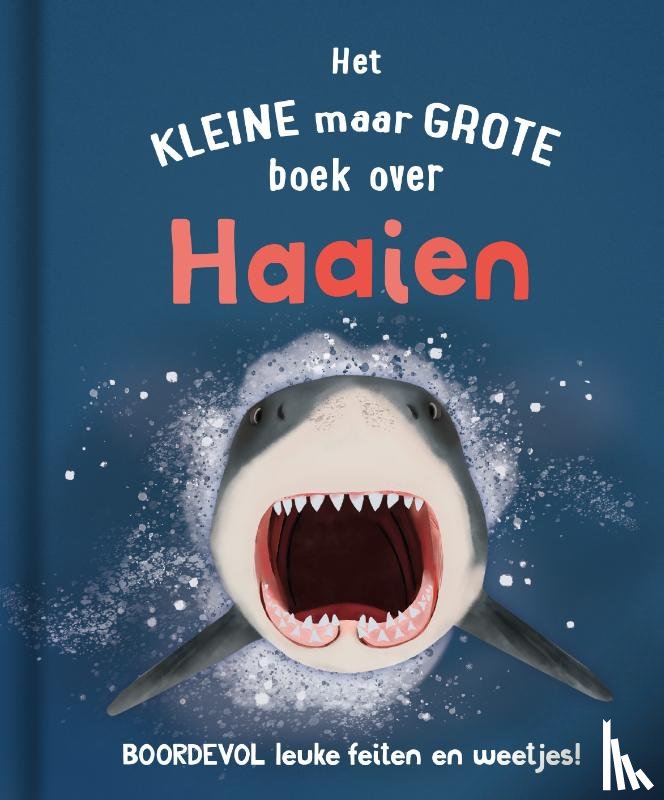 Hoare, Ben - Het kleine maar grote boek over haaien