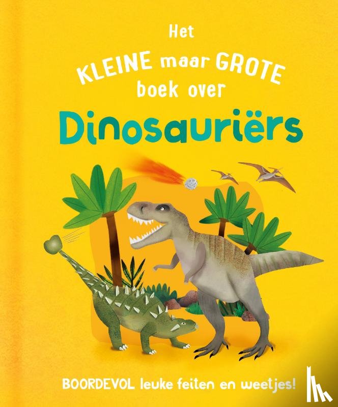 Gifford, Clive - Het kleine maar grote boek over dinosauriërs