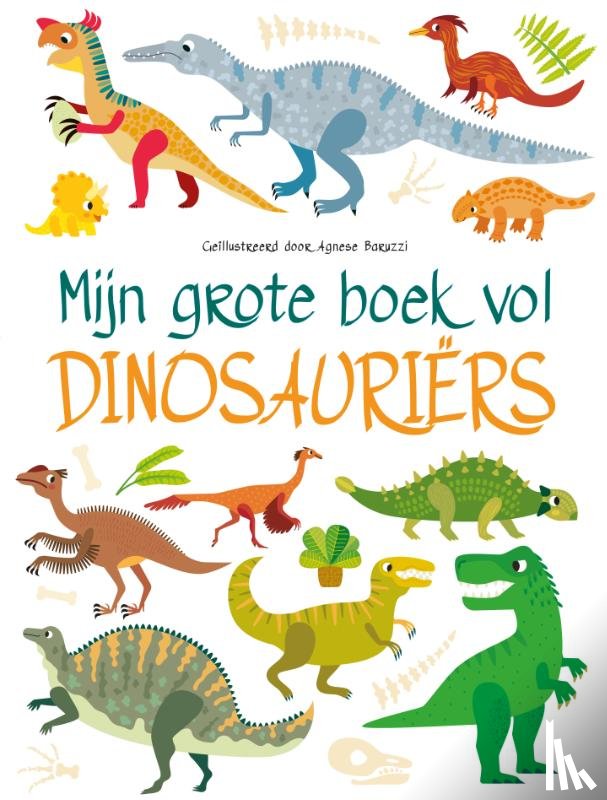  - Mijn grote boek vol dinosaurussen