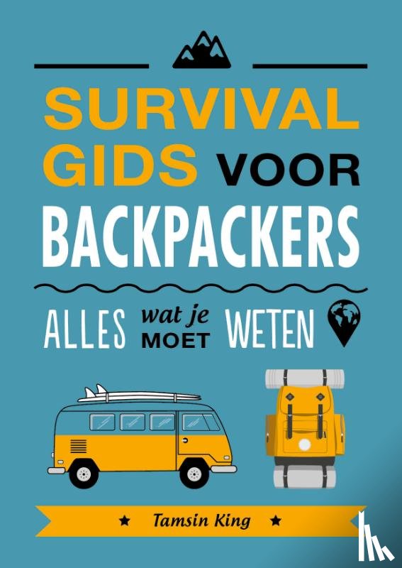King, Tamsin - Survivalgids voor backpackers